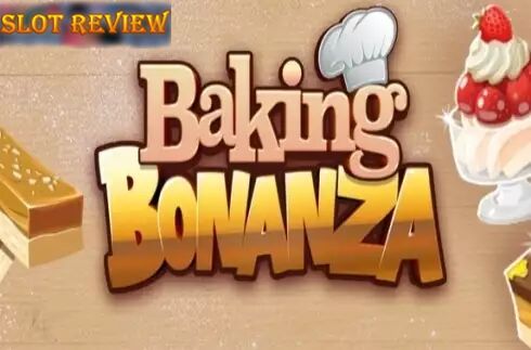 Baking Bonanza Slot Review